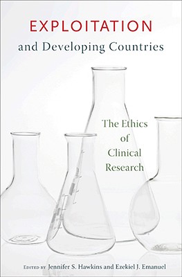 Exploitation and Developing Countries: The Ethics of Clinical Research