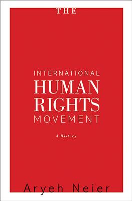 The International Human Rights Movement A History