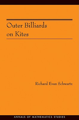 Outer Billiards on Kites (AM-171) (Annals of Mathematics Studies (171))