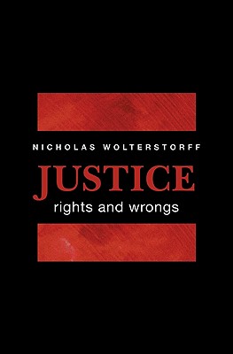 Justice: Rights and Wrongs