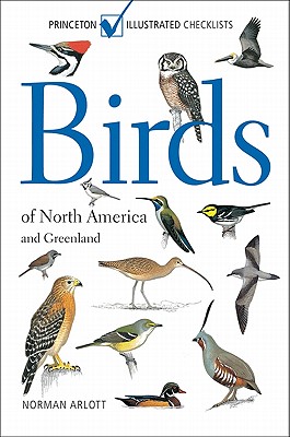 Birds of North America and Greenland (Princeton Illustrated Checklists)