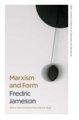 Marxism and Form: 20th-Century Dialectical Theories of Literature