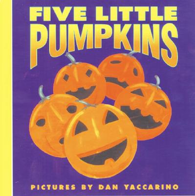 Image for Five Little Pumpkins: A Fall and Halloween Book for Kids (Harper Growing Tree)