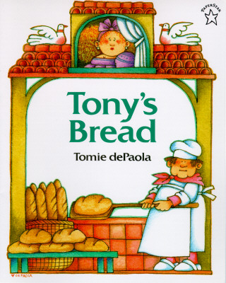Tony's Bread (Paperstar Book)