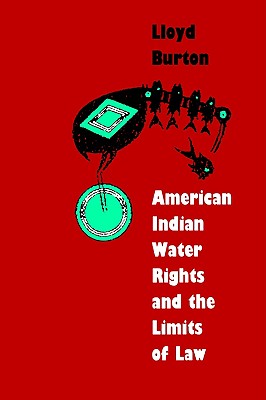 American Indian Water Rights and the Limits of Law