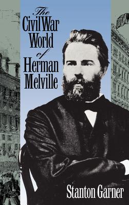 Image for The Civil War World of Herman Melville