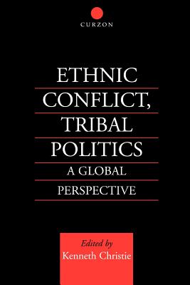 Ethnic Conflict, Tribal Politics