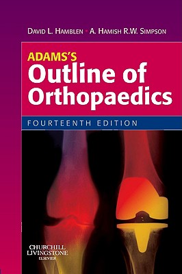 Adams's Outline of Orthopaedics