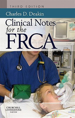 Clinical Notes for the FRCA (FRCA Study Guides)