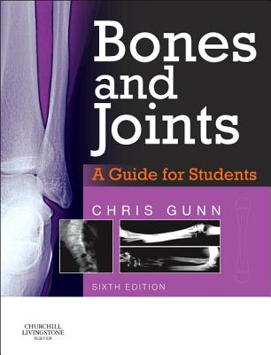 Bones and Joints: A Guide for Students