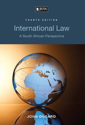 International Law: A South African Perspective