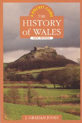 History of Wales: The Pocket Guide (Revised)