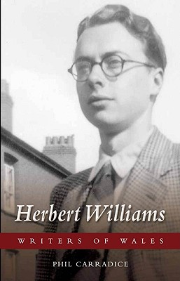 Herbert Williams (University of Wales Press - Writers of Wales)