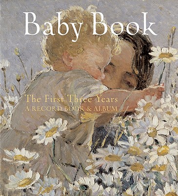 Image for Baby Book: The First Three Years: A Record Book and Album