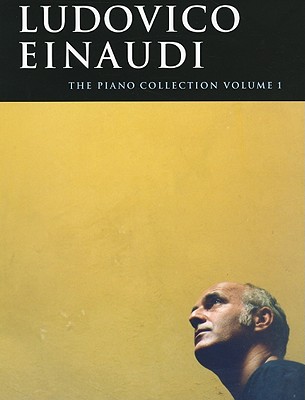 Ludovico Einaudi: The Piano Collection Volume 1