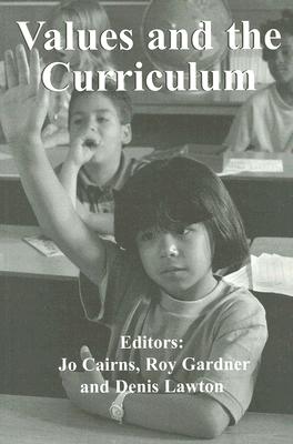 Values and the Curriculum (Woburn Education Series)