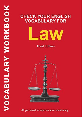 Image for Check Your English Vocabulary for Law All You Need to Improve Your Vocabulary