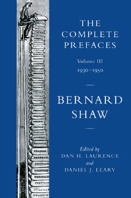 The Complete Prefaces,Volume.3: 1930-1950: 1930-50