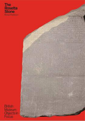 The Rosetta Stone: (Objects in Focus Series) [Paperback] Parkinson, Richard