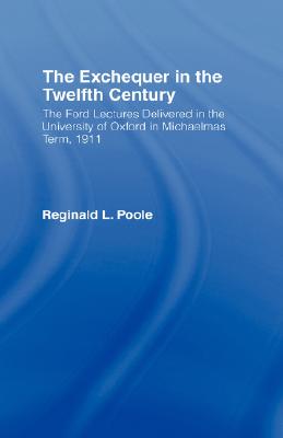The Exchequer in the Twelfth Century