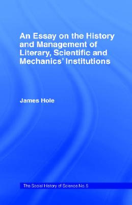 An Essay on History and Management: Essay Hist Management (Social History of Science,)