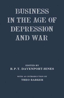 Business in the Age of Depression and War