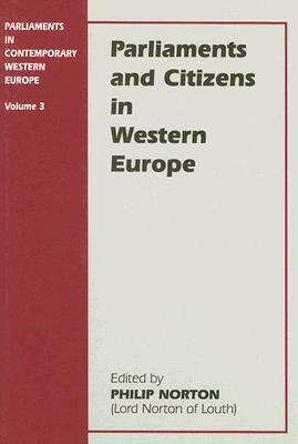 Parliaments and Citizens in Western Europe (Parliaments in Contemporary Western Europe (Paperback))