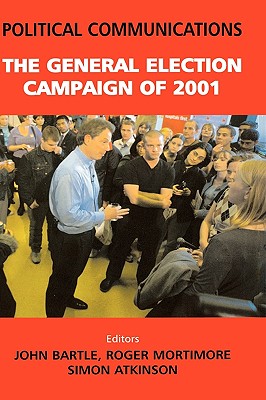 Political Communications: The General Election of 2001