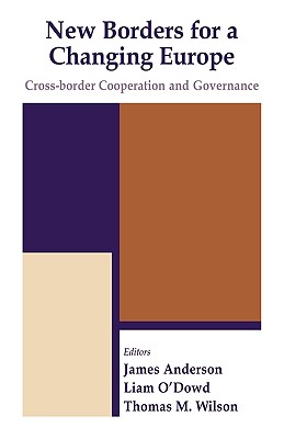 New Borders for a Changing Europe (Routledge Studies in Federalism and Decentralization)