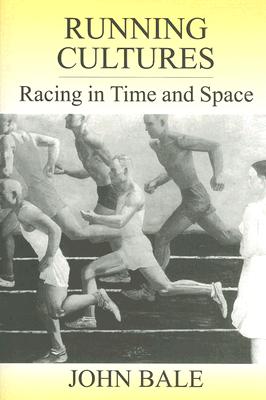 Running Cultures: Racing in Time and Space