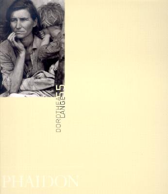Dorothea Lange (Phaidon 55s)