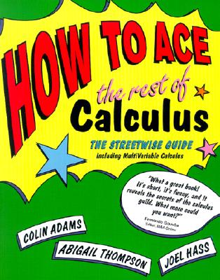 Image for How to Ace the Rest of Calculus