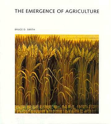Image for The Emergence of Agriculture (Scientific American Library) The Emergence of Agriculture (Scientific American Library)
