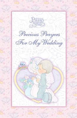 Precious Prayers For My Wedding