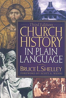 Image for Church History in Plain Language, 3rd Edition