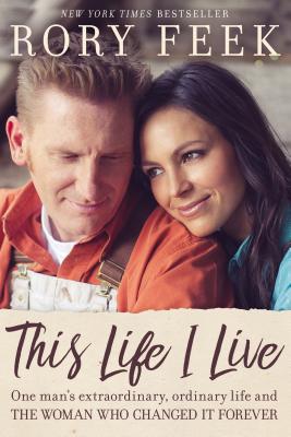 Image for This Life I Live: One Man's Extraordinary, Ordinary Life and the Woman Who Changed It Forever