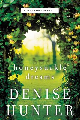 Image for Honeysuckle Dreams (A Blue Ridge Romance)