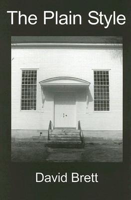 The Plain Style: Protestant Theology in the History of Design Brett, David