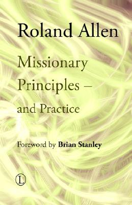 Image for Missionary Principles: and Practice (Roland Allen Library)