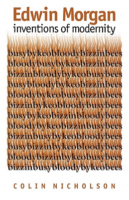 Edwin Morgan: Inventions of modernity