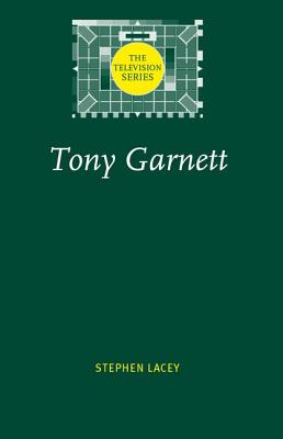 Tony Garnett (The Television Series)