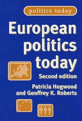 European politics today: Second edition