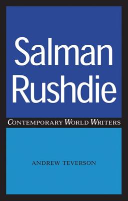 Salman Rushdie (Contemporary World Writers)
