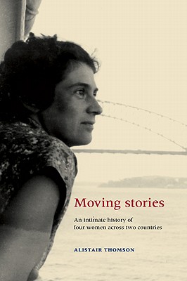 Moving Stories: An intimate history of four women across two countries