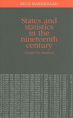 States and statistics in the nineteenth century: Europe by numbers
