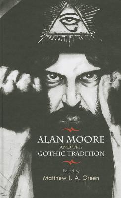 Alan Moore and the Gothic tradition