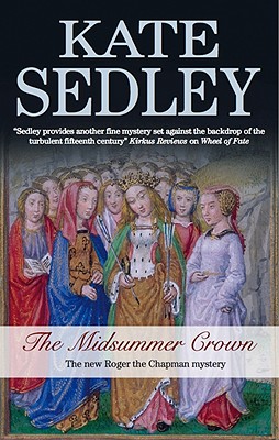 Midsummer Crown (A Roger the Chapman Mystery, 20)