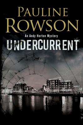 Undercurrent (An Andy Horton Marine Mystery, 9)