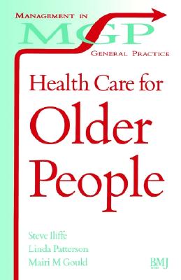 Health Care for Older People: Practitioner Perspectives in a Changing Society