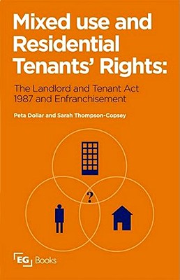 Mixed Use and Residential Tenants' Rights: The Landlord and Tenant Act 1987 and Leasehold Enfranchisement